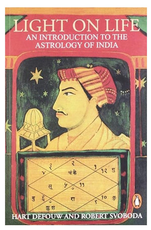 Light on Life: An Introduction to the Astrology of India